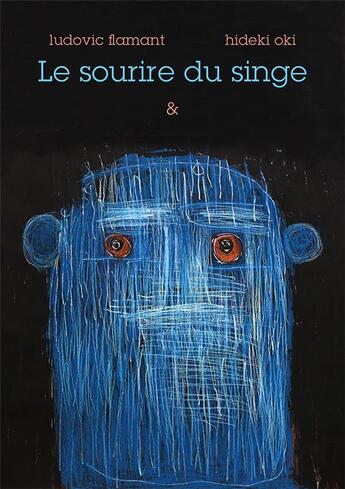 Couverture du livre « Le sourire du singe » de Ludovic Flamant et Hideki Oki aux éditions Esperluete