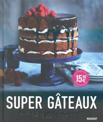 Couverture du livre « Super gâteaux » de  aux éditions Marabout