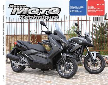 Couverture du livre « REVUE MOTO TECHNIQUE n.177 : Yamaha et MBK Xmax et Evolis 125 ; Honda NC750 S-SA et X-XA ; modèles 2014 et 2015 » de Revue Moto Technique aux éditions Etai