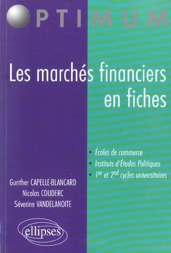 Couverture du livre « Les marches financiers en fiches » de Couderc/Vandelanoite aux éditions Ellipses