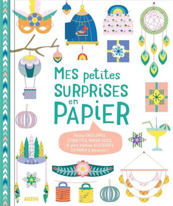 Couverture du livre « Mes petites surprises en papier » de Gael Le Neillon aux éditions Auzou