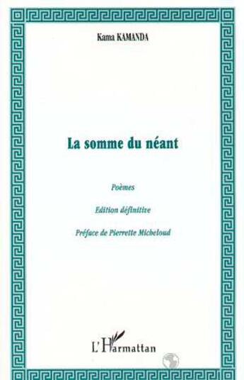 Couverture du livre « La somme du néant » de Kama Kamanda aux éditions L'harmattan