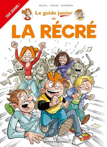 Couverture du livre « Guide junior Tome 17 ; la récré » de Jacky Goupil et Cedric Ghorbani et Sylvia Douye aux éditions Glenat