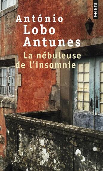 Couverture du livre « La nébuleuse de l'insomnie » de Antonio Lobo Antunes aux éditions Points