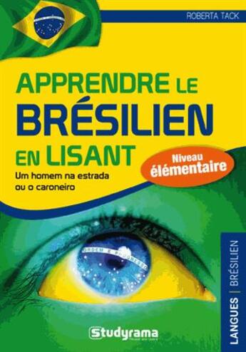 Couverture du livre « Apprendre le brésilien en lisant (2e édition) » de Roberta Tack aux éditions Studyrama