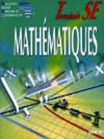 Couverture du livre « Mathematiques ciam terminale se (serie d) » de  aux éditions Edicef