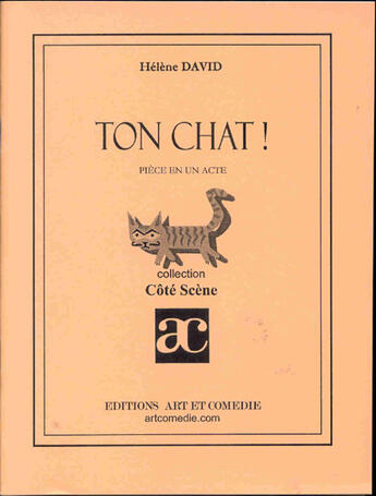 Couverture du livre « Ton chat » de Helene David aux éditions Art Et Comedie