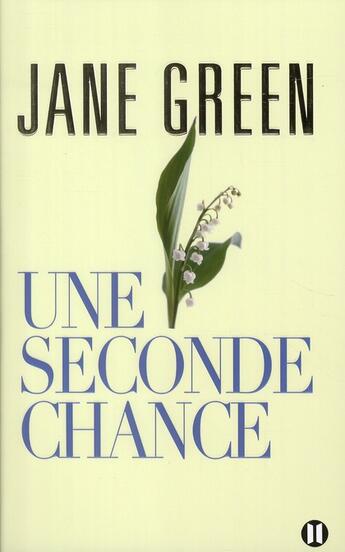 Couverture du livre « Une seconde chance » de Jane Green aux éditions Des Deux Terres