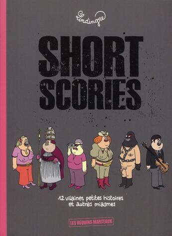 Couverture du livre « Short scories » de Yan Lindingre aux éditions Requins Marteaux