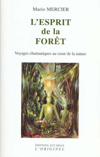 Couverture du livre « L'esprit de la foret » de Mercier aux éditions Accarias-originel