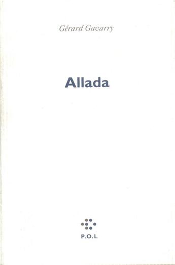 Couverture du livre « Allada » de Gérard Gavarry aux éditions P.o.l