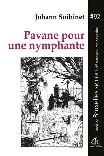 Couverture du livre « Pavane pour une nymphante ; une enquête d'Everett Evenwrite » de Johann Soibinet aux éditions Maelstrom