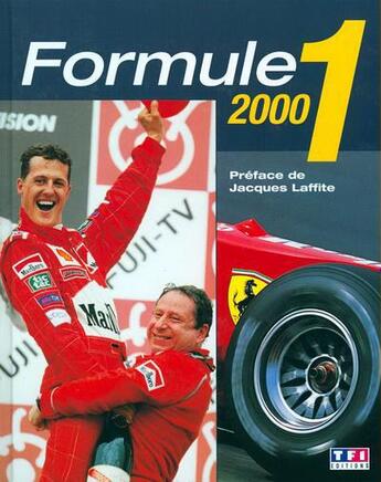 Couverture du livre « Formule 1 saison 2000 » de  aux éditions Tf1 Editions