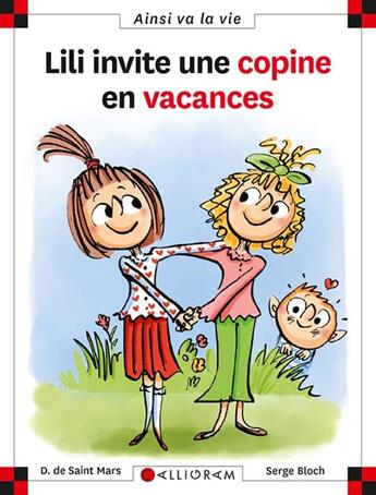 Couverture du livre « Lili invite une copine en vacances » de Serge Bloch et Dominique De Saint-Mars aux éditions Calligram