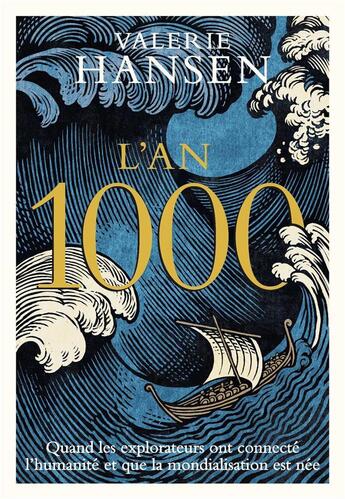 Couverture du livre « L'an 1000 ; quand les explorateurs ont connecté l'humanité et que la globalisation est née » de Valerie Hansen aux éditions Quanto