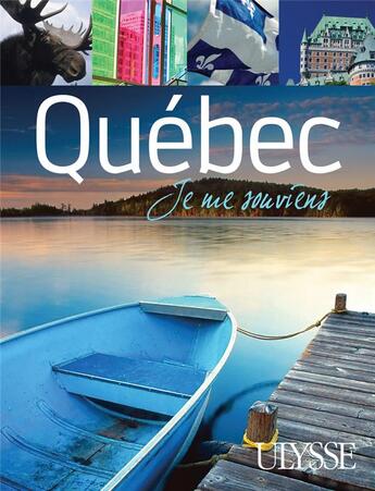 Couverture du livre « Québec, je me souviens » de  aux éditions Ulysse