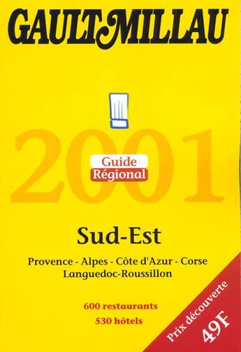 Couverture du livre « Guide gault millau sud est ; edition 2001 » de Gault&Millau aux éditions Gault&millau