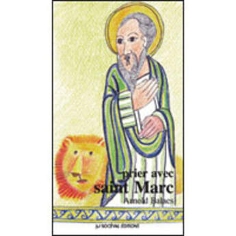 Couverture du livre « Prier avec Saint Marc » de Arnold Balaes aux éditions Artege