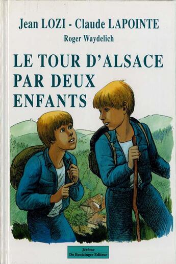 Couverture du livre « Le tour d'alsace par deux enfants » de  aux éditions Do Bentzinger