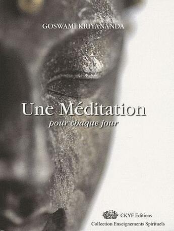 Couverture du livre « Une méditation pour chaque jour » de Goswami Kriyananda aux éditions Centre Kriya Yoga France