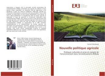 Couverture du livre « Nouvelle politique agricole - pratiques culturales et prise en compte de l'environnement dans l'arro » de Mendouga Yannick aux éditions Editions Universitaires Europeennes