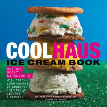 Couverture du livre « Coolhaus Ice Cream Book » de Squires Kathleen aux éditions Houghton Mifflin Harcourt