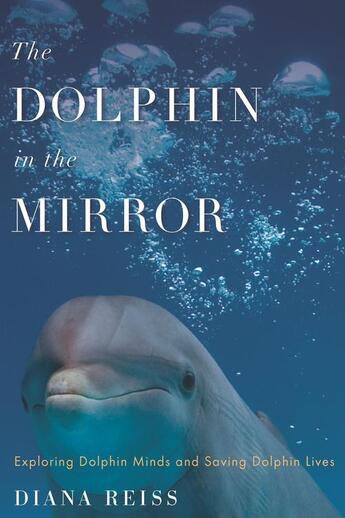 Couverture du livre « The Dolphin in the Mirror » de Reiss Diana aux éditions Houghton Mifflin Harcourt