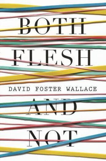 Couverture du livre « Both Flesh and Not » de David Foster Wallace aux éditions Penguin Books Ltd Digital