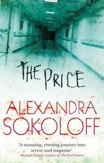 Couverture du livre « The Price » de Alexandra Sokoloff aux éditions Little Brown Book Group Digital