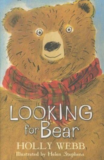 Couverture du livre « LOOKING FOR BEAR » de Holly Webb aux éditions Scholastic