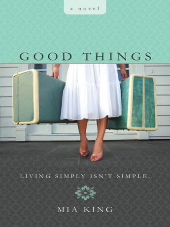 Couverture du livre « Good Things » de King Mia aux éditions Penguin Group Us