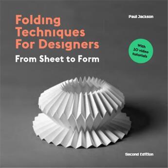 Couverture du livre « Folding technique for designers (2e édition) » de Paul Jackson aux éditions Laurence King