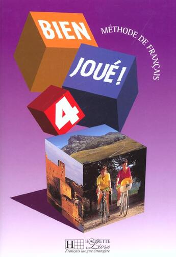 Couverture du livre « Bien joue ! 4 - livre de l'eleve » de Jamet/Gislon/Selle aux éditions Hachette Fle