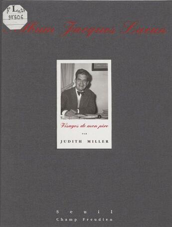 Couverture du livre « Album jacques lacan. visages de mon pere » de Miller Judith aux éditions Seuil