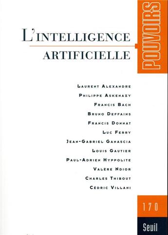 Couverture du livre « Pouvoirs numero 170 l'intelligence artificielle » de  aux éditions Seuil