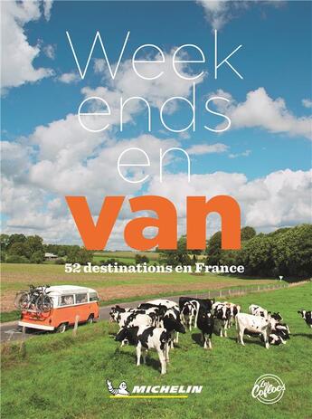 Couverture du livre « Week - ends en van France » de Collectif Michelin aux éditions Michelin