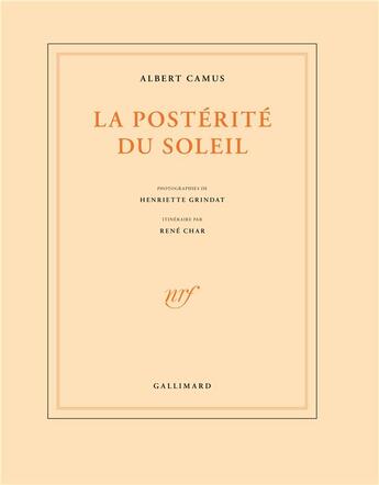 Couverture du livre « La postérité du soleil » de Albert Camus aux éditions Gallimard