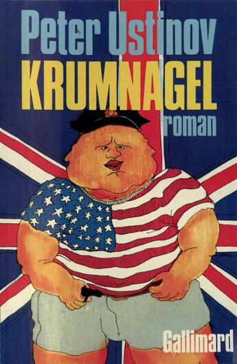 Couverture du livre « Krumnagel » de Peter Ustinov aux éditions Gallimard