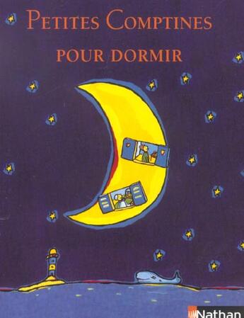 Couverture du livre « Petites Comptines Pour Dormir » de  aux éditions Nathan