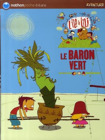 Couverture du livre « L'île à lili ; le baron vert » de Gudule aux éditions Nathan