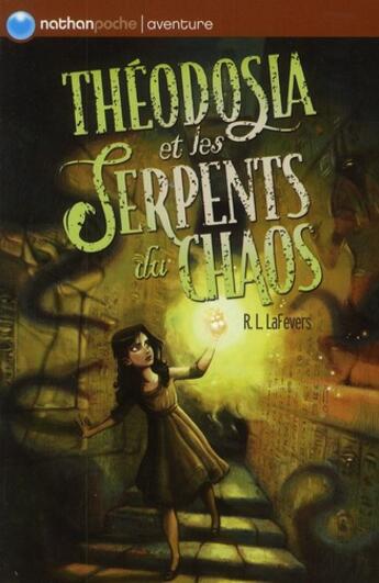 Couverture du livre « Theodosia et les serpents du chaos » de R L Lafevers aux éditions Nathan