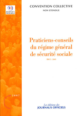 Couverture du livre « Praticiens-conseils du régime général de sécurité sociale » de Djo aux éditions Direction Des Journaux Officiels