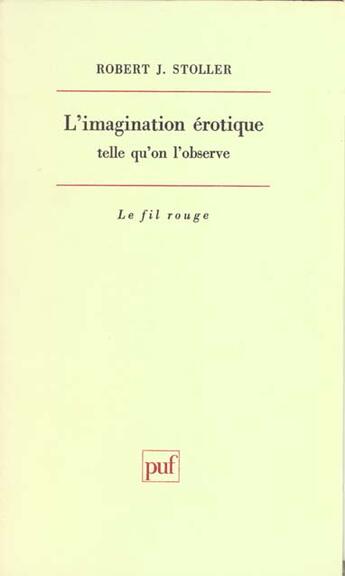 Couverture du livre « L'imagination érotique » de Stoller R.J aux éditions Puf