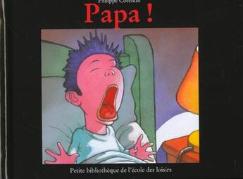 Couverture du livre « Papa ! » de Philippe Corentin aux éditions Ecole Des Loisirs