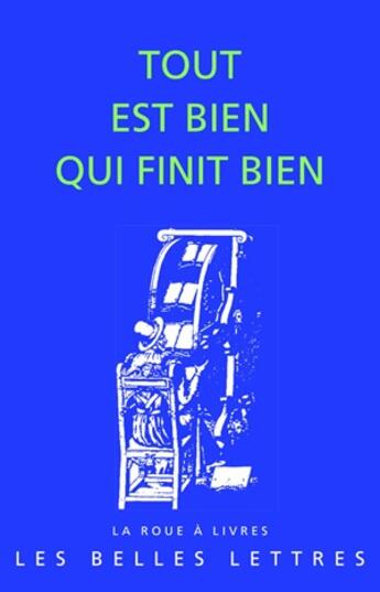 Couverture du livre « Tout est bien qui finit bien » de Anonyme aux éditions Belles Lettres