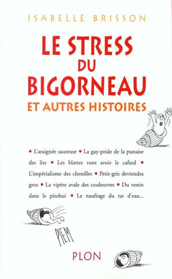 Couverture du livre « Le Stress Du Bigorneau Et Autres Histoires » de Piem et Isabelle Brisson aux éditions Plon