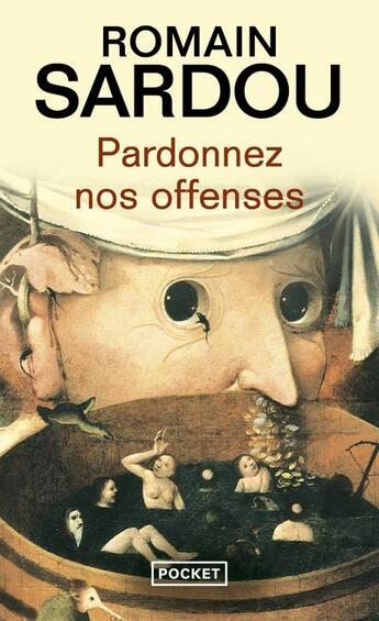 Couverture du livre « Pardonnez nos offenses » de Romain Sardou aux éditions Pocket