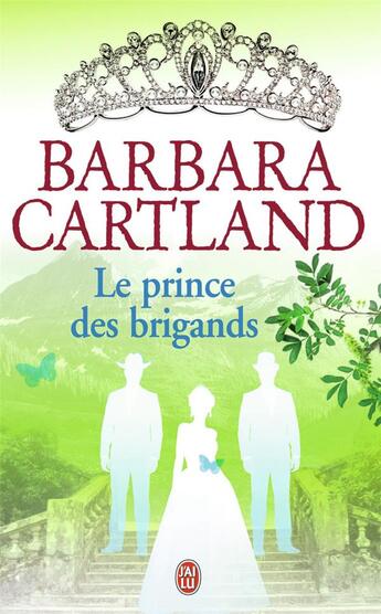 Couverture du livre « Le prince des brigands » de Barbara Cartland aux éditions J'ai Lu