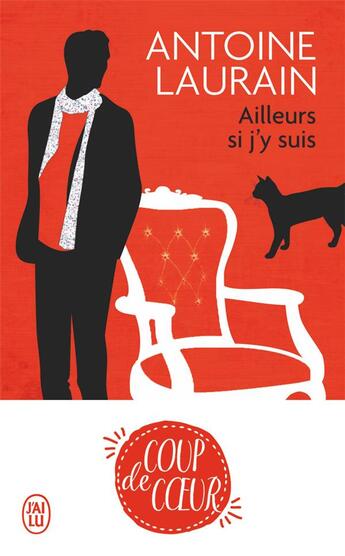 Couverture du livre « Ailleurs si j'y suis » de Antoine Laurain aux éditions J'ai Lu