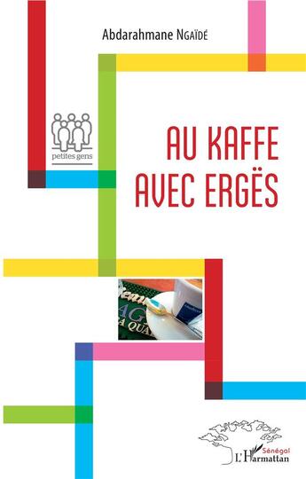 Couverture du livre « Au kaffe avec Ergës » de Abdarahmane Ngaide aux éditions L'harmattan